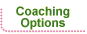 Coaching Options