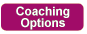 Coaching Options